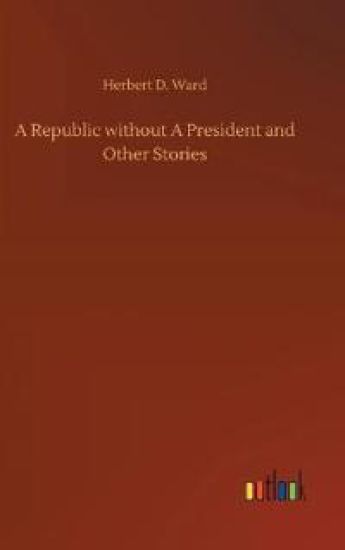 A Republic without A President and Other Stories