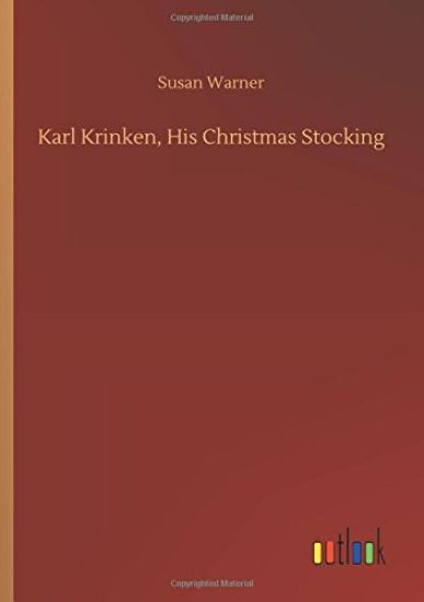 Karl Krinken, His Christmas Stocking