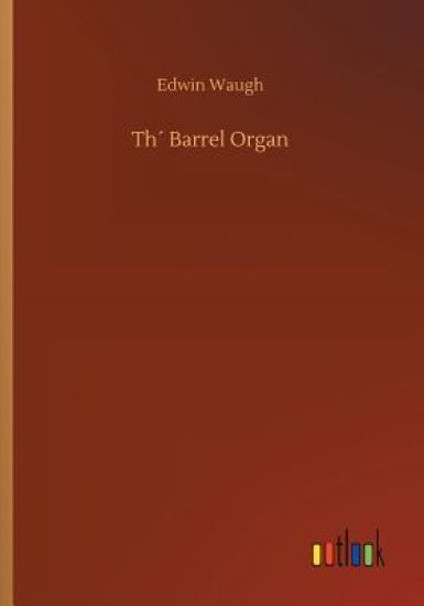 Th´ Barrel Organ