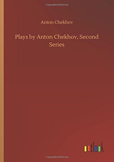 Plays by Anton Chekhov, Second Series