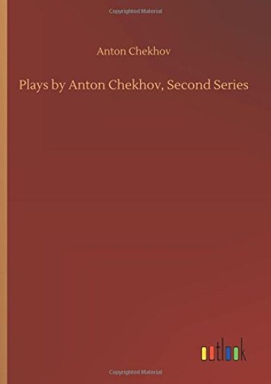 Plays by Anton Chekhov, Second Series