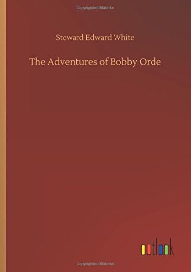 The Adventures of Bobby Orde