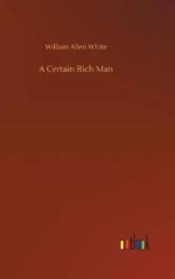 A Certain Rich Man