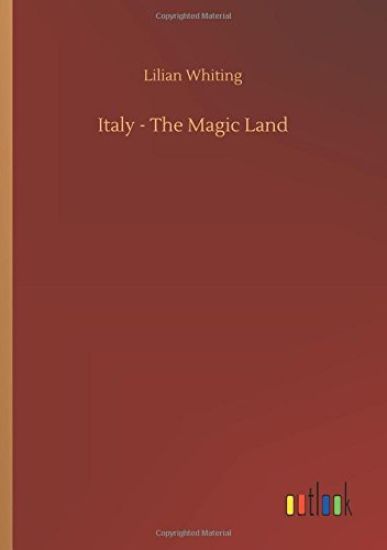Italy - The Magic Land