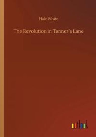 The Revolution in Tanner´s Lane
