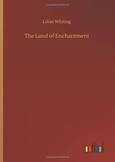 The Land of Enchantment