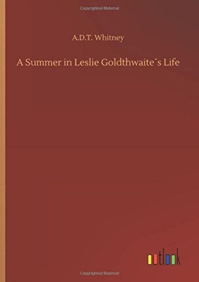 A Summer in Leslie Goldthwaite´s Life