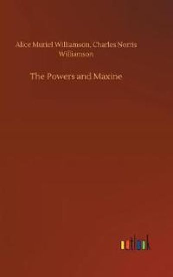 The Powers and Maxine