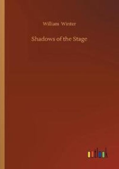 Shadows of the Stage