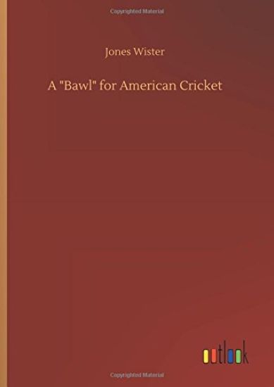 A "Bawl" for American Cricket