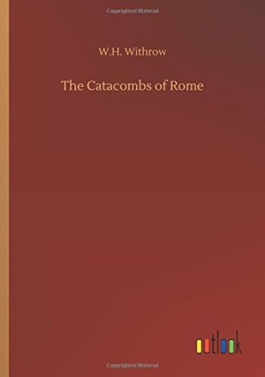 The Catacombs of Rome