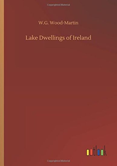 Lake Dwellings of Ireland