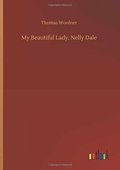 My Beautiful Lady. Nelly Dale