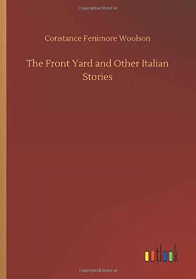 The Front Yard and Other Italian Stories