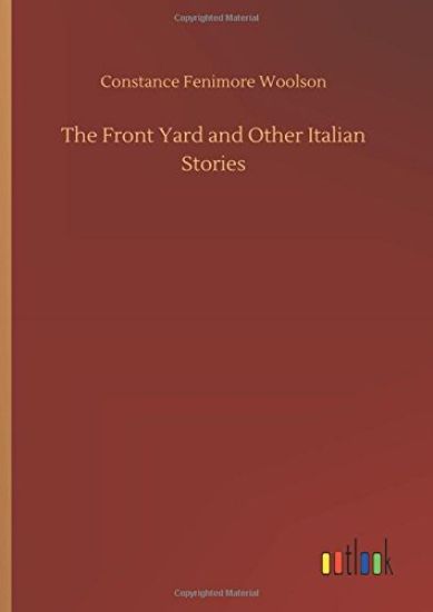 The Front Yard and Other Italian Stories