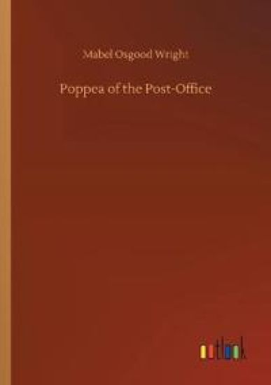Poppea of the Post-Office