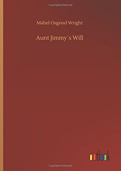 Aunt Jimmy´s Will