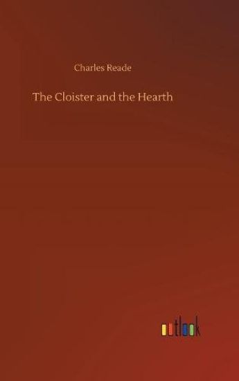 The Cloister and the Hearth