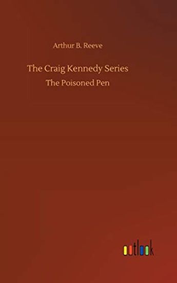 The Craig Kennedy Series