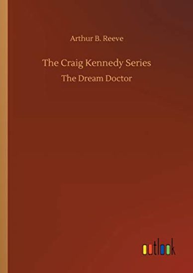The Craig Kennedy Series