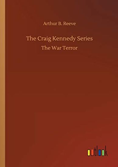 The Craig Kennedy Series