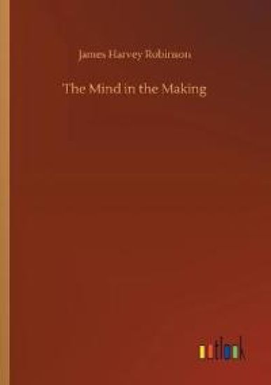 The Mind in the Making