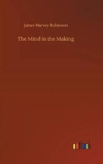 The Mind in the Making