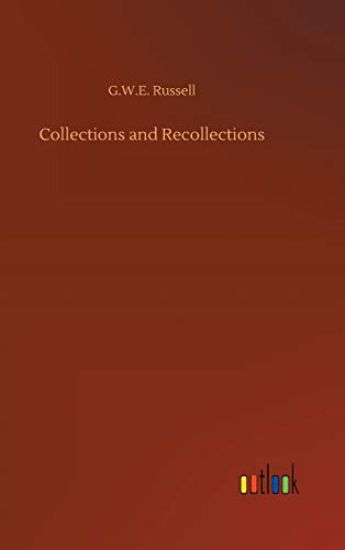 Collections and Recollections