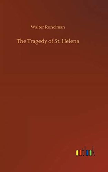 The Tragedy of St. Helena