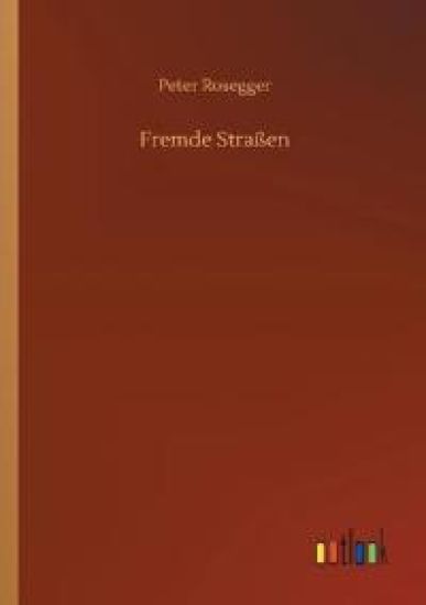 Fremde Straßen