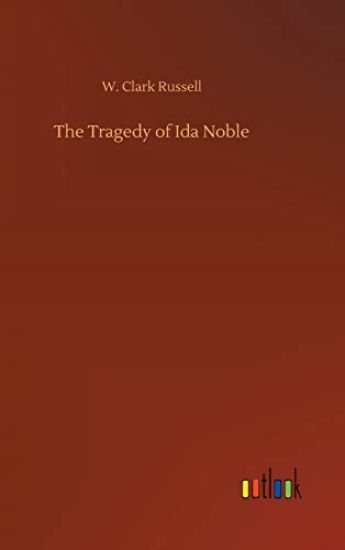 The Tragedy of Ida Noble