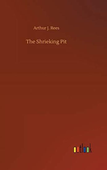 The Shrieking Pit