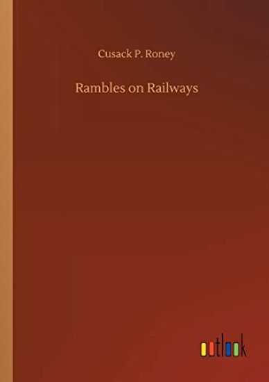 Rambles on Railways