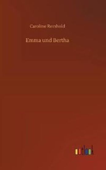 Emma und Bertha