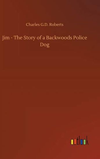 Jim - The Story of a Backwoods Police Dog