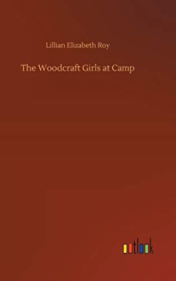 The Woodcraft Girls at Camp