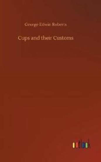 Cups and their Customs