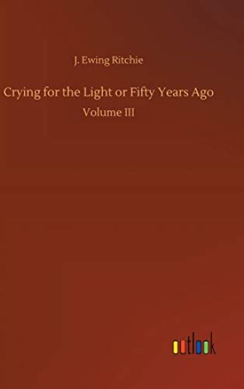 Crying for the Light or Fifty Years Ago