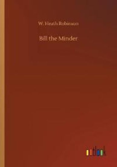 Bill the Minder