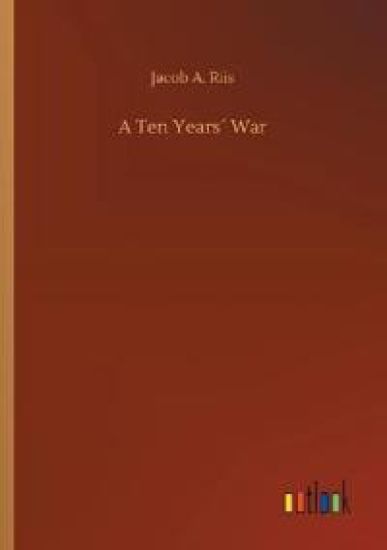 A Ten Years´ War