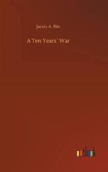 A Ten Years´ War