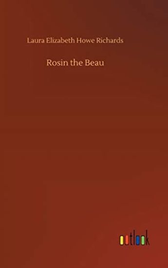 Rosin the Beau