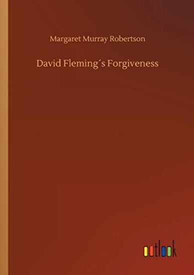 David Fleming´s Forgiveness