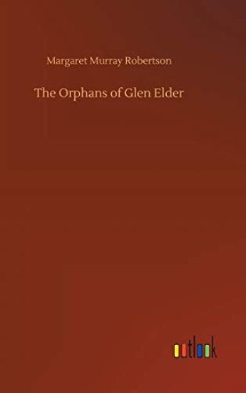 The Orphans of Glen Elder