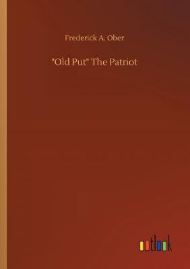 Old Put The Patriot