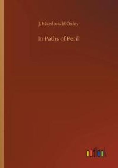 In Paths of Peril