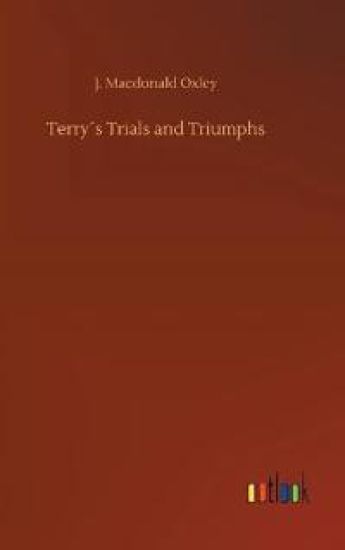 Terry´s Trials and Triumphs