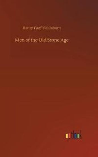 Men of the Old Stone Age