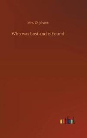 Who was Lost and is Found