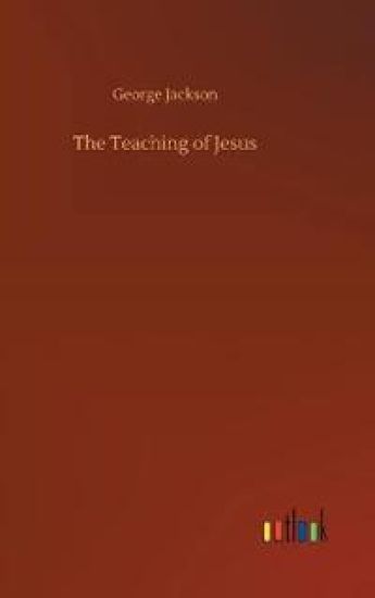 The Teaching of Jesus